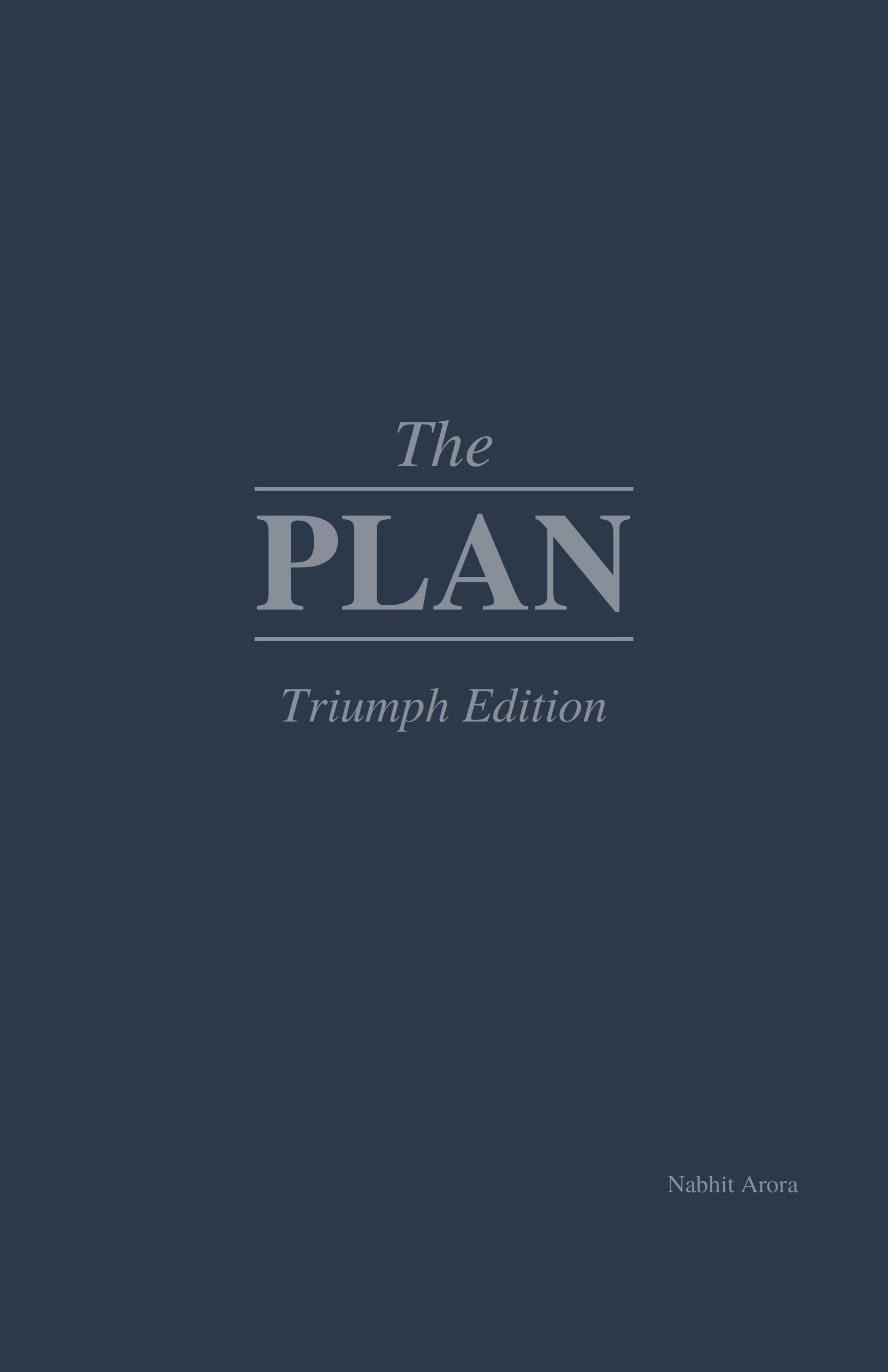 The Plan: The Trilogy — Three 90-Day Planners